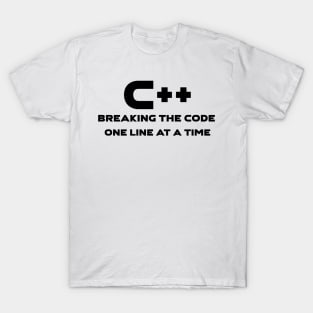 C++ Breaking The Code One Line At A Time Programming T-Shirt